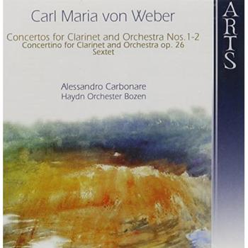 Carl Maria von Weber: Concertos for Clarinet and Orchestra Nos. 1-2; etc.