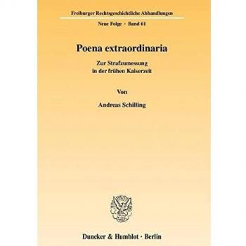 Poena extraordinaria.: Zur Strafzumessung in der frühen Kaiserzeit.