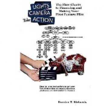 The Filmmaker's Guide to Financing Your First Feature Film