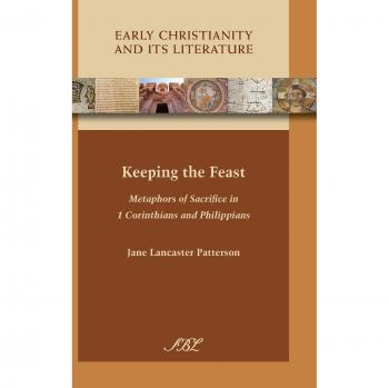 Celebrando el Sacrificio: Metáforas en 1 Corintios y Filipenses (Cristianismo Temprano y su Literatura, Volumen 16) - Tapa Dura