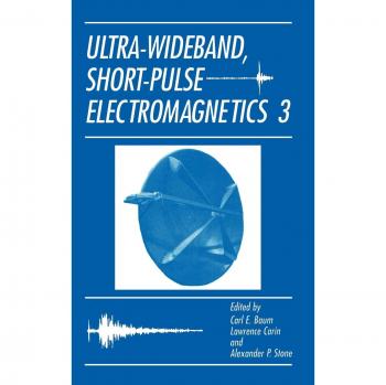 Ultra-Wideband, Short-Pulse Electromagnetics 3