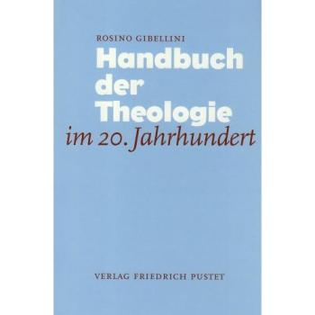 Manuel de Théologie au 20e Siècle par Rosino Gibellini