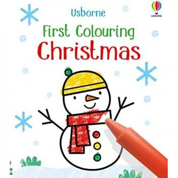 Christmas First Colouring Book: Holiday Fun for Little Artists
