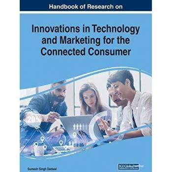 Handbook of Research on Innovations in Technology and Marketing for the Connected Consumer