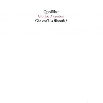 Giorgio Agamben - Qu'est-ce que la philosophie ?