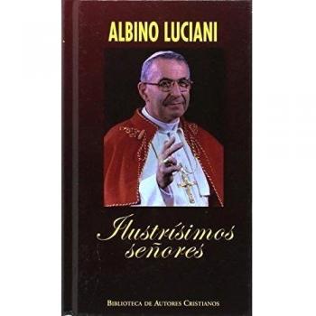 Ilustrísimos señores: Cartas del patriarca de Venecia