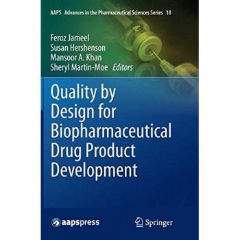 Quality by Design for Biopharmaceutical Drug Product Development