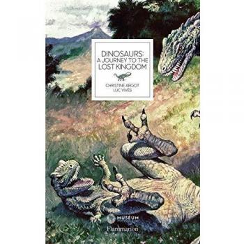 Dinosaurs: A Journey to the Lost Kingdom