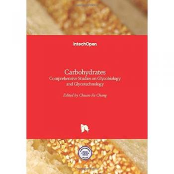Carbohydrates: Comprehensive Studies on Glycobiology and Glycotechnology