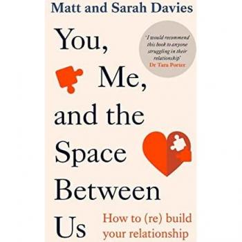 You, Me and the Space Between Us: Relationship Rebuilding Guide