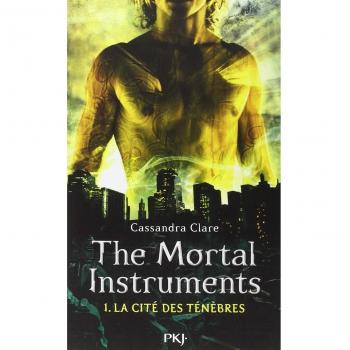 La cité des ténèbres The Mortal Instruments Tome 1