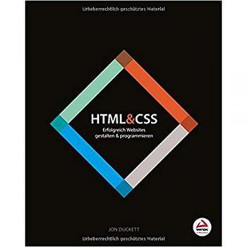 HTML & CSS: Erfolgreich Websites gestalten und programmieren