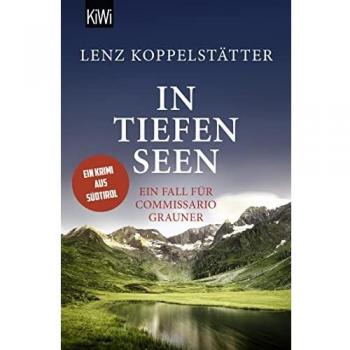 In tiefen Seen: Ein Fall für Commissario Grauner (Commissario Grauner ermittelt, Band 8