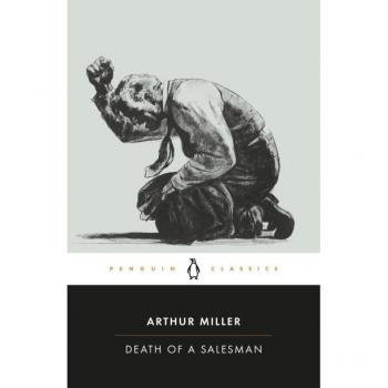 Death of a Salesman: Gespräche über das Scheitern – Penguin Twentieth-Century Classics