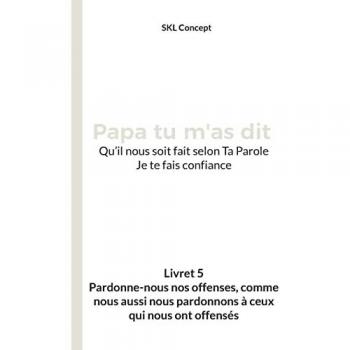 Livre de prière Pardonne-nous nos offenses avec réflexions sur le pardon