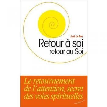 Retour à soi, retour au Soi