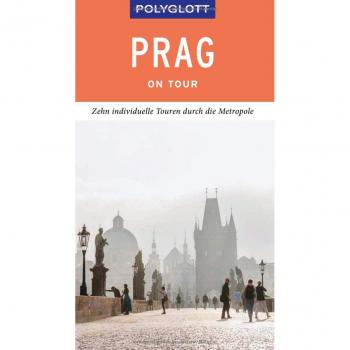 POLYGLOTT on tour Reiseführer Prag: Individuelle Touren durch die Stadt
