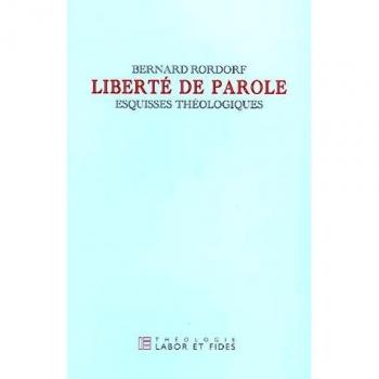 Liberté de parole: Esquisses théologiques