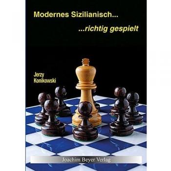 Modernes Sizilianisch - richtig gespielt