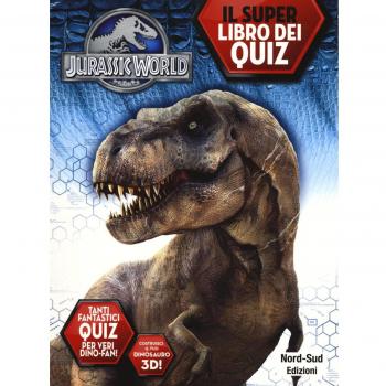 Jurassic world. Il libro dei quiz. Ediz. a colori