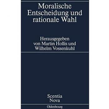 Moralische Entscheidung und rationale Wahl