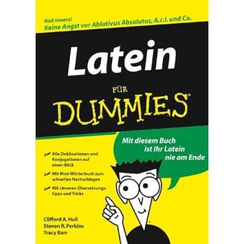 Latein für Dummies - Lehrbuch von Clifford A. Hull