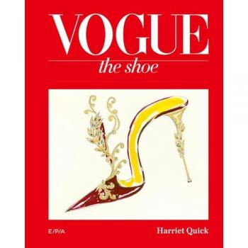 VOGUE - Le Chaussure : Édition Française Reliée