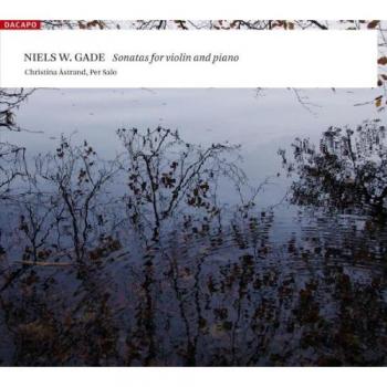 Gade: Sonatas For Violin & Piano