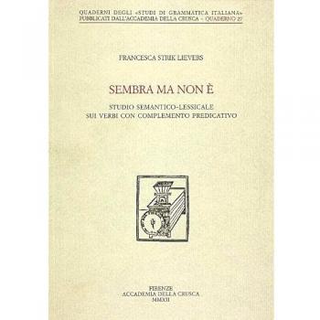 Sembra ma non è. Studio semantico-lessicale sui verbi con completamento predicativo