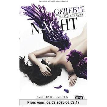 Geliebte Nacht: Roman sans Tabous (Série Nuit, Tome 1)