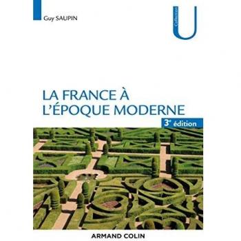 La France à l'époque moderne - 3e éd.