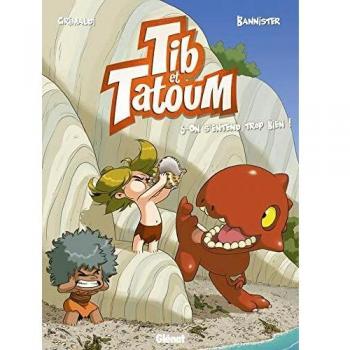Tib et Tatoum - Tome 05: On s'entend trop bien !