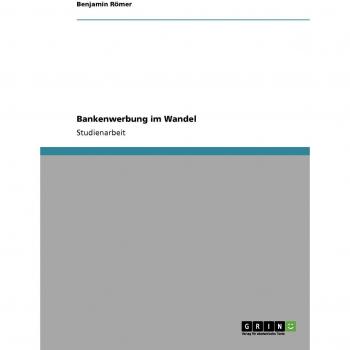 Bankenwerbung im Wandel
