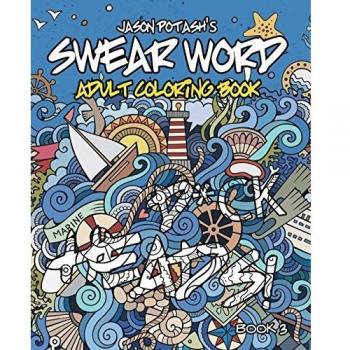 Swear Word Adult Coloring Book - Vol. 3