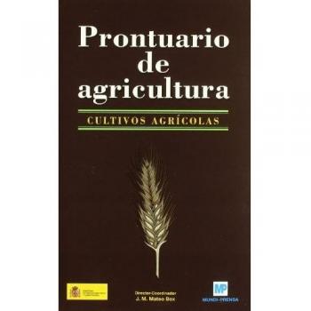 Prontuario de agricultura. Cultivos agrícolas.
