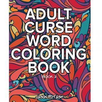 Adult Curse Word Coloring Book - Vol. 2
