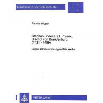 Stephan Bodeker O. Praem., Bischof von Brandenburg