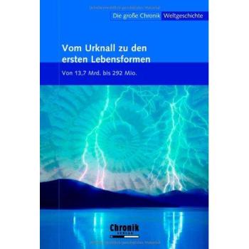 Chronique Mondiale Illustrée : De l'Univers à la Vie - Volume 1