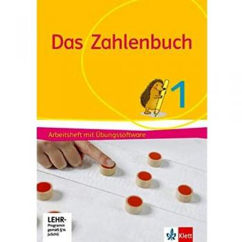 Das Zahlenbuch 1: Arbeitsheft mit Übungssoftware Klasse 1