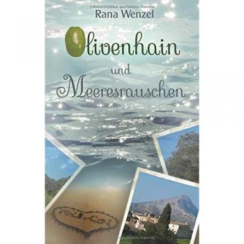 Olivenhain und Meeresrauschen