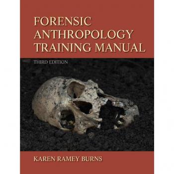 Forensic Anthropology Training Manual - Vitalsource Edition