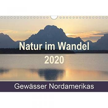 Natur im Wandel 2020, Gewässer Nordamerikas