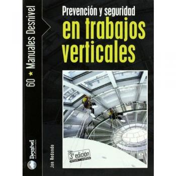 Prevención y seguridad en trabajos verticales