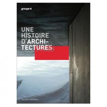 Livre d'architecture Une Histoire d'Architectures par Pascale Blin