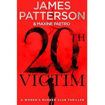 20th Victim Three cities. Three bullets. Three murders. Women's Murder Club 20 Women's Murder Club Hardback