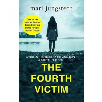The Fourth Victim: Anders Knutas Series 9 - Original Edition