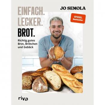 Einfach. Lecker. Brot.: Richtig gutes Brot, Brötchen und Gebäck. Das Brotbackbuch für Anfänger und Hobbybäcker. 60 gelingsichere Rezepte. Easy zu Hause selbst gemacht. Knusprig, kross und lecker