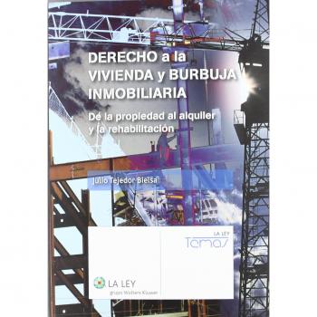 Derecho a la vivienda y burbuja inmobiliaria
