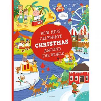 Wie Kinder Weihnachten weltweit feiern