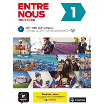Entre nous 1 A1 – Hybride Edition: Schülerbuch + Arbeitsheft + Zugangscode zu digitalen Ressourcen